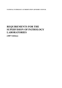 REQUIREMENTS FOR THE SUPERVISION OF PATHOLOGY LABORATORIES