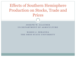 Effects of Southern Hemisphere Production on Stocks, Trade and Prices