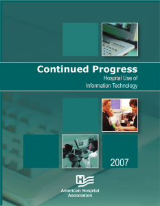 2007 Continued Progress Hospital Use of Information Technology