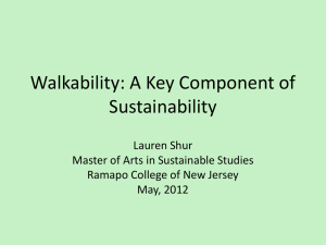 Walkability: A Key Component of Sustainability Lauren Shur