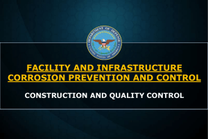 FACILITY AND INFRASTRUCTURE CORROSION PREVENTION AND CONTROL  CONSTRUCTION AND QUALITY CONTROL