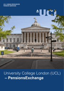 University College London (UCL) – PensionsExchange  UCL HUMAN RESOURCES