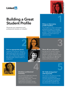 Building a Great Student Proﬁle Write an informative proﬁle headline.