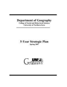 Department of Geography  5­Year Strategic Plan  College of Social and Behavioral Sciences  University of Northern Iowa 