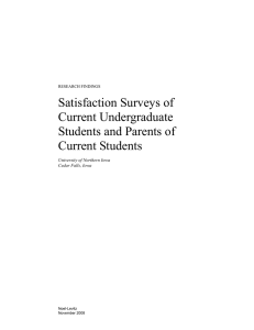 Satisfaction Surveys of Current Undergraduate Students and Parents of Current Students