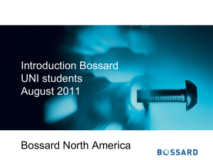 Introduction Bossard UNI students August 2011 Bossard North America