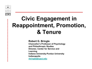 Civic Engagement in Reappointment, Promotion, &amp; Tenure Robert G. Bringle