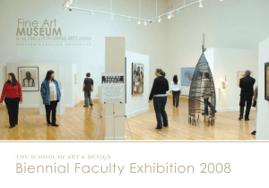 Biennial Faculty Exhibition 2008 Fine Art MuseuM the School of Art &amp; DeSign