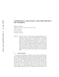 COSMOLOGY, INFLATION, AND THE PHYSICS OF NOTHING William H. Kinney