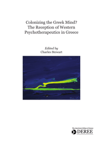 Colonizing the Greek Mind? The Reception of Western Psychotherapeutics in Greece Edited by