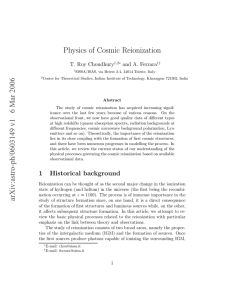 Physics of Cosmic Reionization T. Roy Choudhury and A. Ferrara