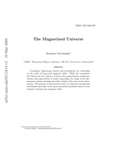 The Magnetized Universe Massimo Giovannini CERN-TH/2003-307