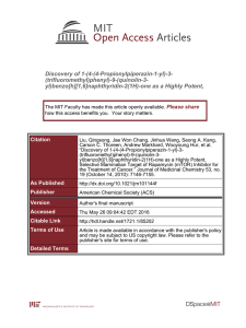 Discovery of 1-(4-(4-Propionylpiperazin-1-yl)-3- (trifluoromethyl)phenyl)-9-(quinolin-3- yl)benzo[h][1,6]naphthyridin-2(1H)-one as a Highly Potent,