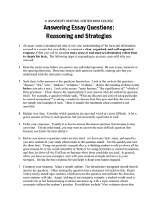 Answering Essay Questions: Reasoning and Strategies A UNIVERSITY WRITING CENTER MINI-COURSE