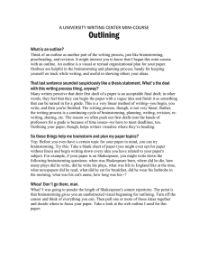 Outlining  A UNIVERSITY WRITING CENTER MINI-COURSE What is an outline?