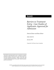 R Barriers to Treatment Entry:  Case Studies of Applicants Approved for