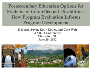 Postsecondary Education Options for Students with Intellectual Disabilities: How Program Evaluation Informs