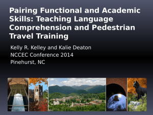 Pairing Functional and Academic Skills: Teaching Language Comprehension and Pedestrian Travel Training
