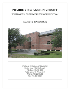 PRAIRIE VIEW A&amp;M UNIVERSITY  FACULTY HANDBOOK WHITLOWE R. GREEN COLLEGE OF EDUCATION