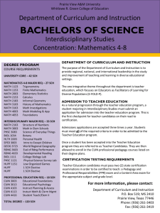 BACHELORS OF SCIENCE Department of Curriculum and Instruction Interdisciplinary Studies Concentration: Mathematics 4-8