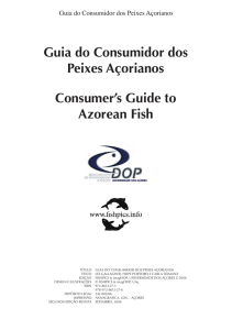 Guia do Consumidor dos Peixes Açorianos Consumer’s Guide to Azorean Fish