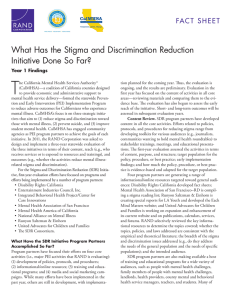 T What Has the Stigma and Discrimination Reduction Initiative Done So Far?