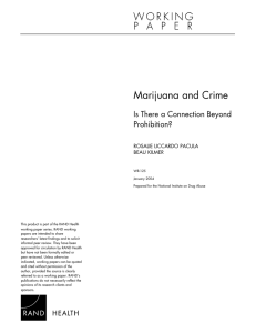 Marijuana and Crime Is There a Connection Beyond Prohibition?