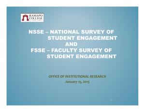 NSSE – NATIONAL SURVEY OF STUDENT ENGAGEMENT AND FSSE – FACULTY SURVEY OF