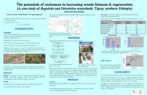 The potentials of enclosures in increasing woody biomass &amp; regeneration Begasheka
