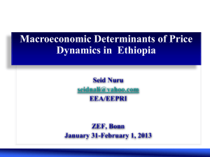 Macroeconomic Determinants of Price Dynamics in  Ethiopia  Seid Nuru