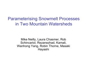 Parameterising Snowmelt Processes g in Two Mountain Watersheds