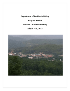 Department of Residential Living  Program Review  Western Carolina University  July 18 – 19, 2013 