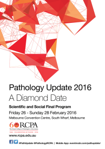 A Diamond Date Pathology Update 2016 Scientific and Social Final Program