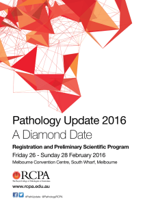 A Diamond Date Pathology Update 2016 Registration and Preliminary Scientific Program