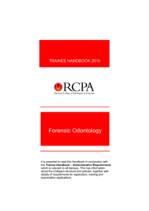 Forensic Odontology  TRAINEE HANDBOOK 2016