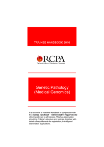 Genetic Pathology (Medical Genomics)  TRAINEE HANDBOOK 2016
