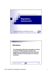 Regulatory Assessment Implementation of ICH Q8, Q9, Q10