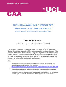 THE HADRIAN’S WALL WORLD HERITAGE SITE MANAGEMENT PLAN CONSULTATION, 2014 PRIORITIES 2015-19