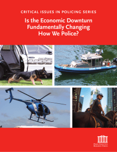 Is the Economic Downturn Fundamentally Changing How We Police?