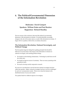 4. The Political/Governmental Dimension of the Information Revolution Moderator:  David Gompert