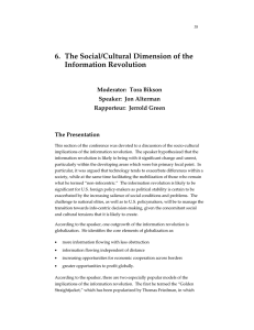 6. The Social/Cultural Dimension of the Information Revolution Moderator:  Tora Bikson