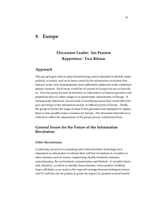 9. Europe Discussion Leader:  Ian Pearson Rapporteur:  Tora Bikson Approach