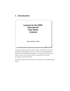 1. Introduction Lessons for the GSDI: International Case Study