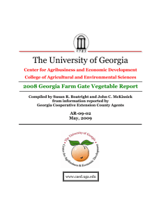 The University of Georgia 2008 Georgia Farm Gate Vegetable Report