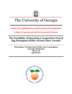 The University of Georgia The Feasibility of Operating a Cooperative Owned