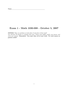 Exam 1 - Math 1030-008 - October 5, 2007