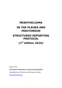 MESOTHELIOMA IN THE PLEURA AND PERITONEUM STRUCTURED REPORTING