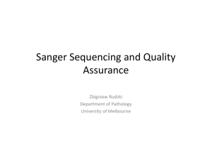 Sanger Sequencing and Quality  Assurance Zbigniew Rudzki Department of Pathology