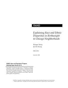 R Explaining Race and Ethnic Disparities in Birthweight in Chicago Neighborhoods