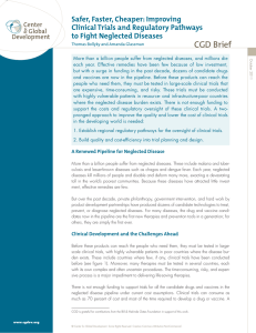 CGD Brief Safer, Faster, Cheaper: Improving Clinical Trials and Regulatory Pathways